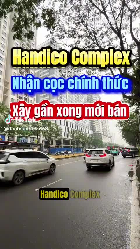 Chính thức: Mở bán quỹ căn 33 Lê Văn Lương - Handico Complex| Tầng đẹp - Giá tốt nhất