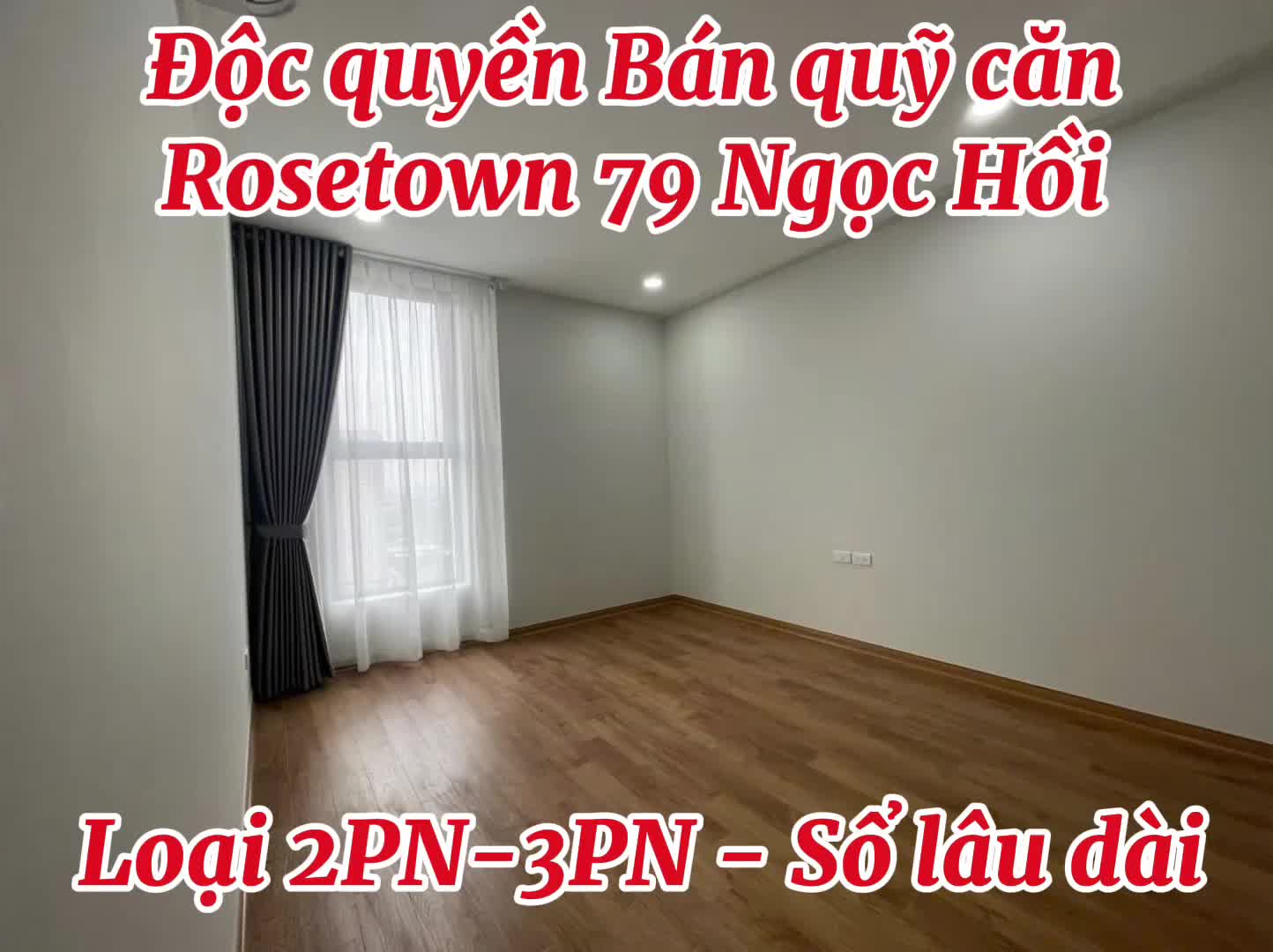 Độc quyền bán quỹ căn hộ Rosetown 79 Ngọc Hồi. Giá tốt. Sổ lâu dài.