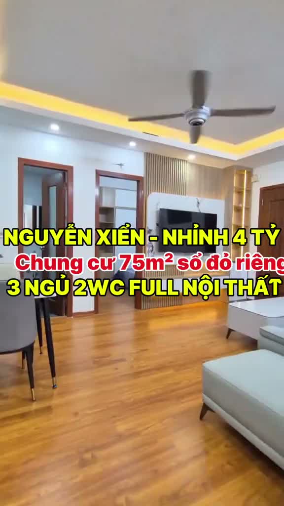 NGUYỄN XIỂN - TC 4 TỶ - CHUNG CƯ SỔ ĐỎ RIÊNG - 75M² 3 NGỦ - 2WC ĐỦ NỘI THẤT