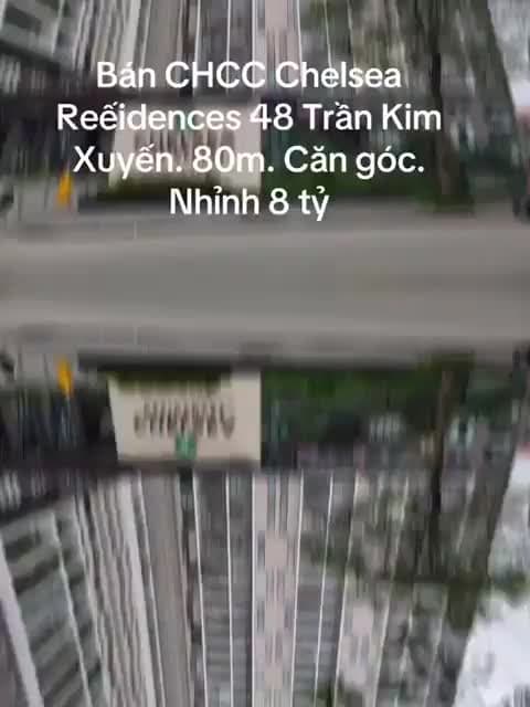 Bán căn chung cư Chelsea Residences 48 Trần Kim Xuyến. 80m, căn góc, đủ đồ. Nhỉnh 8 tỷ